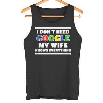 Ich Brauche Kein Google Meine Frau Weiß Alles Husmann German Langu Tank Top - Geschenkecke