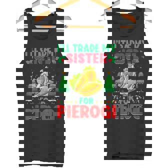 I'd Trade My Sister For Pierogi Polish Pierogi Christmas Tank Top - Monsterry