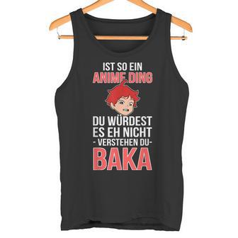 'Ist So Ein Anime Ding Nicht Understand' Tank Top - Geschenkecke