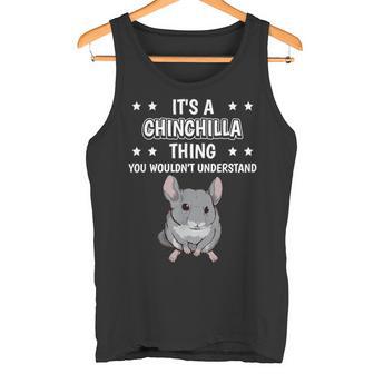 Ist So Ein Chinchilla Ding Lustiger Spruch Chinchillas Tank Top - Geschenkecke