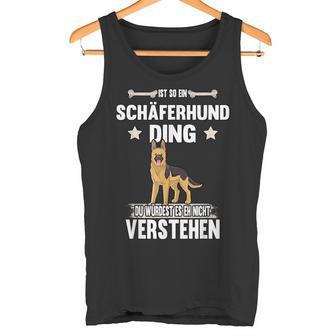 Ist So Ein Deutscher Shepherd Ding Dog S Tank Top - Geschenkecke