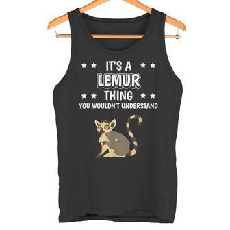 Ist So Ein Lemur Ding Lustiger Spruch Lemure Tank Top - Geschenkecke