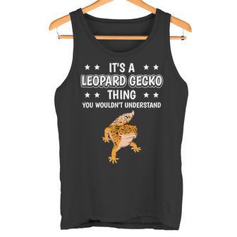 Ist So Ein Leopardgecko Ding Lustiger Spruch Leopardgeckos Tank Top - Geschenkecke