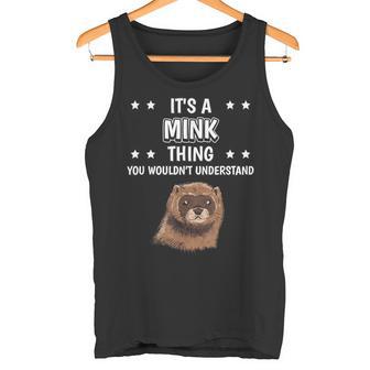 Ist So Ein Nerz Ding Lustiger Spruch Nerze Tank Top - Geschenkecke