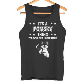 Ist So Ein Pomsky Ding Lustiger Spruch Pomskys Tank Top - Geschenkecke