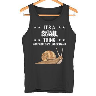 Ist So Ein Schnecke Ding Lustiger Spruch Schnecken Tank Top - Geschenkecke