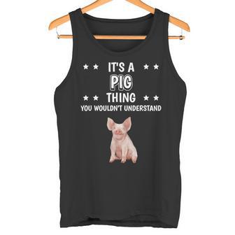 Ist So Ein Schwein Ding Saying Pig Tank Top - Geschenkecke