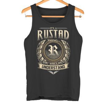 It's A Rustad Thing You Wouldn't Understand Name Vintage Tank Top - Thegiftio UK