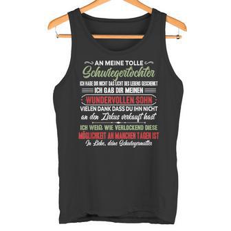 An Meine Tolle Schwiegertochter Ich Habe Dir Nicht Des Leben Tank Top - Geschenkecke