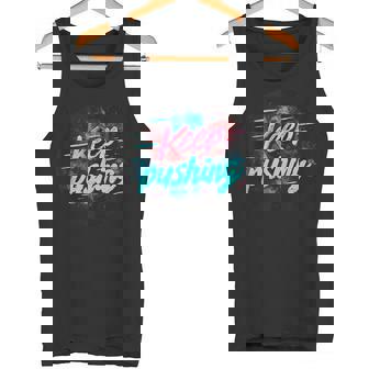 Nice Keep Pushing Costume With Pretty Colors Tank Top Tank Top - Monsterry