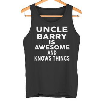 Onkel Barry Ist Großartig Und Weiß Dinge Tank Top - Geschenkecke