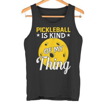 Pickleball Ist Irgendwie Mein Ding Pickleball-Liebhaber Tank Top - Geschenkecke