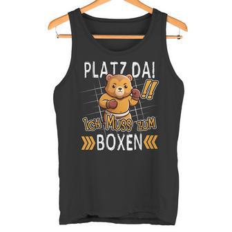 Platz Da Ich Muss Zum Boxing Bear Boxer Tank Top - Geschenkecke