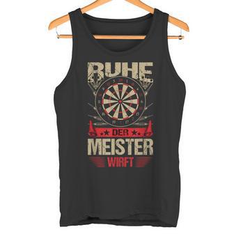 Ruhe Der Meister Werft Dart Tank Top - Geschenkecke