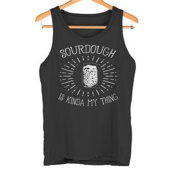 Sauerteig Ist Irgendwie Mein Ding Backen Bäcker Lustig Tank Top - Geschenkecke