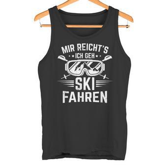 Skier Mir Reichts Ich Geh Skiing Winter Sports Tank Top - Geschenkecke