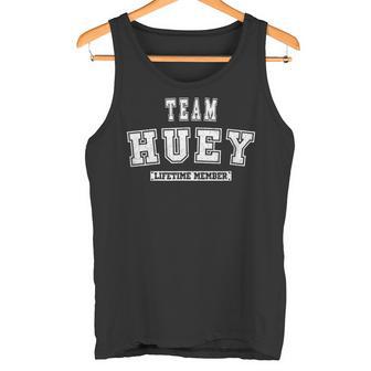 Team Huey Lifetime Member Family Last Name Tank Top - Geschenkecke