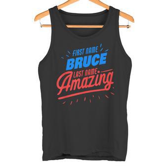 Vorname Bruce Nachname Erstaunlich Lustig Bruce Spruch Tank Top - Geschenkecke