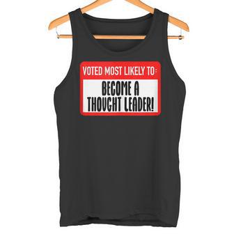Voted Most Likely To Become Thought Leader Positive Graphic Tank Top Tank Top - Monsterry