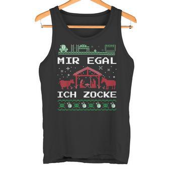 Weihnachten Mir Egal Ich Zocke Ugly Christmas For Gamer Tank Top - Geschenkecke