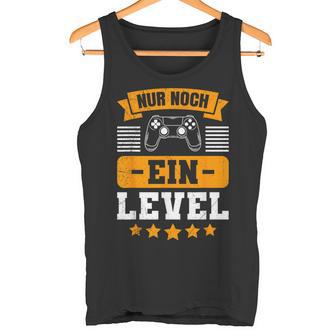 Zocker Nur Noch Ein Level Lustigesideospiel Kinder Tank Top - Geschenkecke