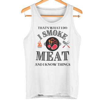 Damen Das Ist Was Ich Tue Ich Rauche Fleisch Und Ich Weiß Dinge Mit-Ausschnitt Tank Top - Geschenkecke