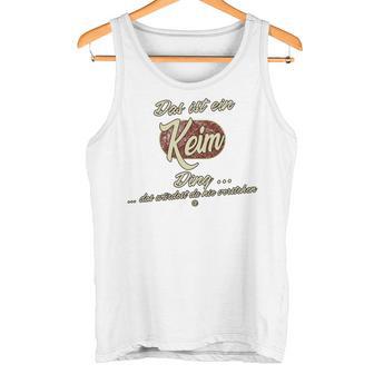 Das Ist Ein Keim Ding Lustiges Familie Keim Tank Top - Geschenkecke