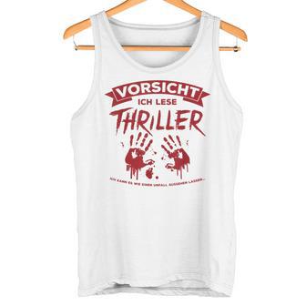 Thriller Ich Kann Es Wie Ein Accident Aussehen Tank Top - Geschenkecke