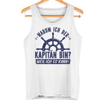 Warum Ich Der Kapänn Bin Weil Ich Es Kann Boat Rider Gray Tank Top - Geschenkecke