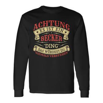 Achtung Es Ist Ein Becker Ding Last Name Plate S Langarmshirts - Geschenkecke