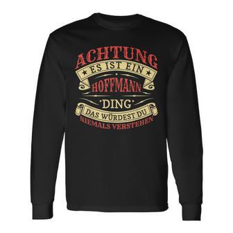 Achtung Es Ist Ein Hoffmann Ding Last Name Plate S Langarmshirts - Geschenkecke