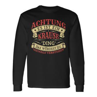 Achtung Es Ist Ein Krause Ding Last Name Plate Langarmshirts - Geschenkecke