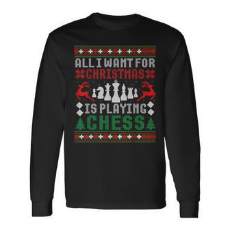 Alles Was Ich Zu Weihnachten Want Ist Schach Spielen Uglicher Christmas Jumper Langarmshirts - Geschenkecke