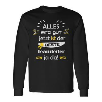 Alles Wird Gut Fun Sayings Teamleiter Beruf Mann Langarmshirts - Geschenkecke