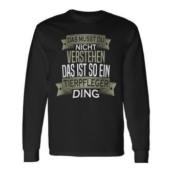 Beruf Ist So Ein Ding Beruf Ist So Ein Ding Langarmshirts - Geschenkecke