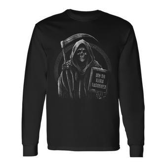 Bin Da Kann Losgehen Saying Humour Grim Reaper Langarmshirts - Geschenkecke