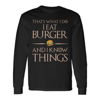 Burger Das Ist Was Ich Esse Und Weiß Dinge Langarmshirts - Geschenkecke