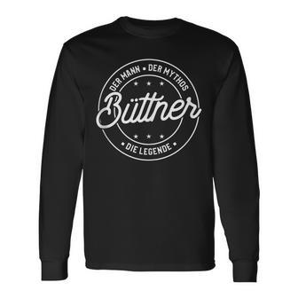 Büttner Der Mann Der Mythos Die Legende Langarmshirts - Geschenkecke