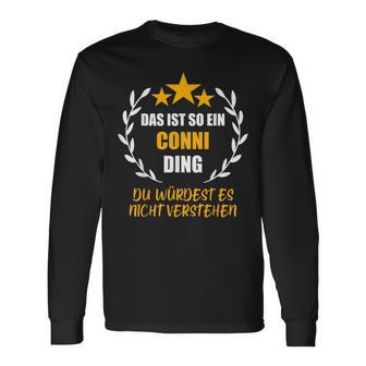 Conni Das Ist So Ein Conni Ding Name First Name Fun S Langarmshirts - Geschenkecke