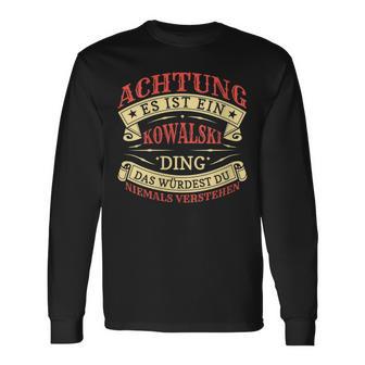 Damen Achtung Es Ist Ein Kowalski Ding Nachname Namensschild Mit-Ausschnitt Langarmshirts - Geschenkecke