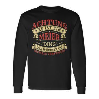 Damen Achtung Es Ist Ein Meier Ding Nachname Namensschild Mit-Ausschnitt Langarmshirts - Geschenkecke