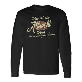 Damen Das Ist Ein Albrecht Ding Lustiges Familie Albrecht Mit-Ausschnitt Langarmshirts - Geschenkecke