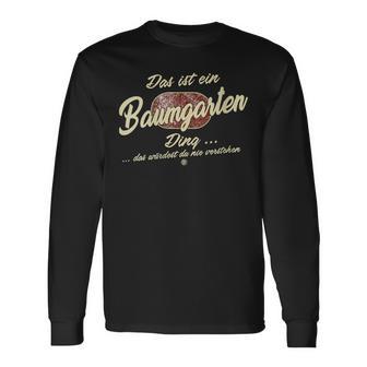 Damen Das Ist Ein Baumgarten Ding Lustiges Familie Baumgarten Mit-Ausschnitt Langarmshirts - Geschenkecke