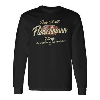 Damen Das Ist Ein Fleischmann Ding Lustiges Familie Fleischmann Mit-Ausschnitt Langarmshirts - Geschenkecke