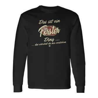 Damen Das Ist Ein Förster Ding Lustiges Familie Förster Mit-Ausschnitt Langarmshirts - Geschenkecke