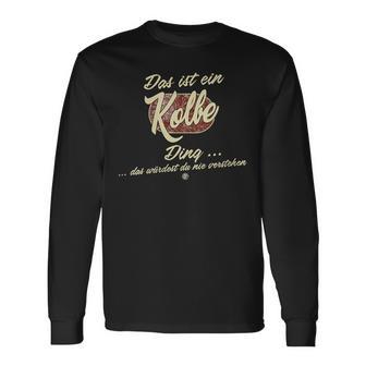 Damen Das Ist Ein Kolbe Ding Lustiges Familie Kolbe Mit-Ausschnitt Langarmshirts - Geschenkecke