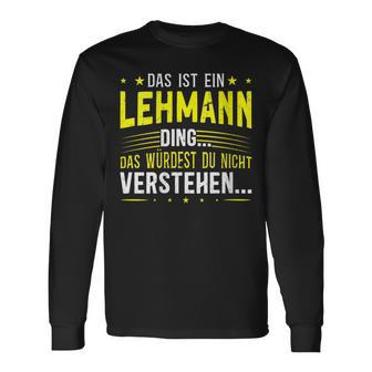 Damen Das Ist Ein Lehmann Ding Spruch Für Familie Lehmann Mit-Ausschnitt Langarmshirts - Geschenkecke