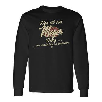 Damen Das Ist Ein Meyer Ding Lustiges Familie Meyer Mit-Ausschnitt Langarmshirts - Geschenkecke