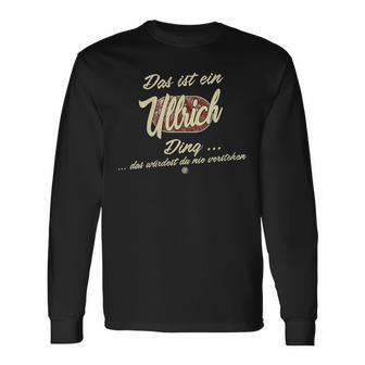 Damen Das Ist Ein Ullrich Ding Lustiges Familie Ullrich Mit-Ausschnitt Langarmshirts - Geschenkecke