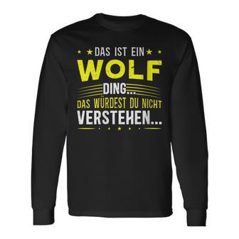 Damen Das Ist Ein Wolf Ding Spruch Für Familie Wolf Mit-Ausschnitt Langarmshirts - Geschenkecke